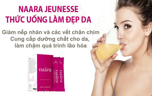 Tác dụng của  Naara Jeunesse 