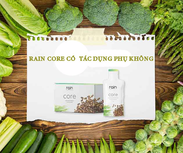 Rain Core có tác dụng phụ không