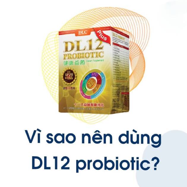 Tại sao nên sử dụng Dl12 Probiotic