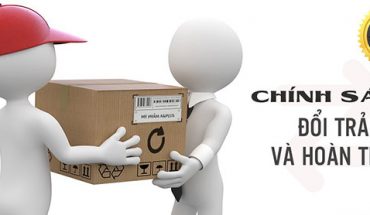 Chính sách đổi trả hàng và hoàn tiền