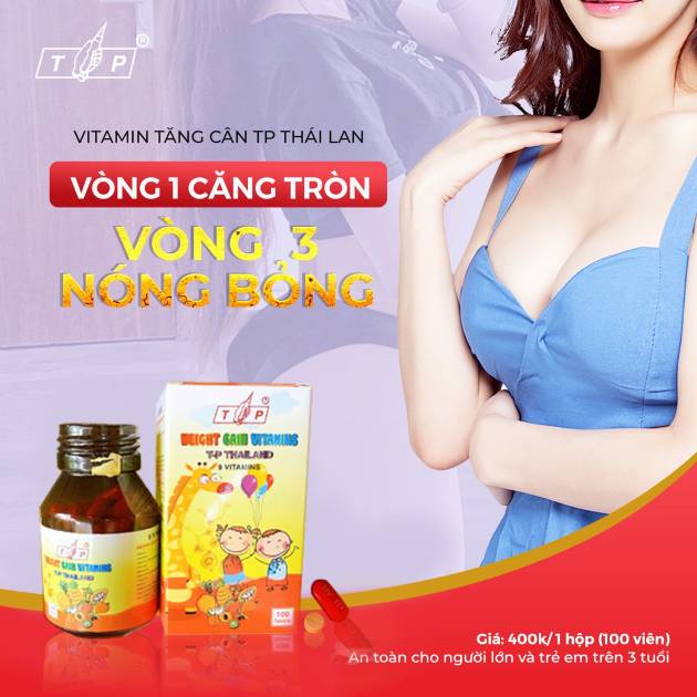 Vitamin tăng cân TP Thái Lan 100 viên có tốt không